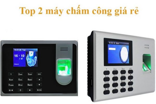 Top 2 May Cham Cong Van Tay Gia Re